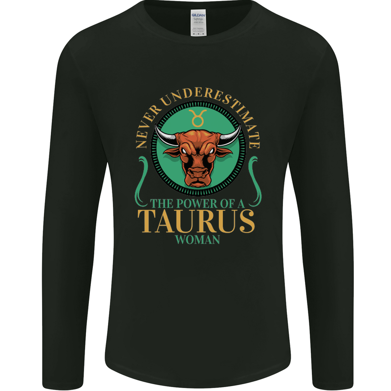The Power of a Taurus Woman Star Sign Mens Long Sleeve T-Shirt Black