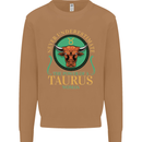 The Power of a Taurus Woman Star Sign Mens Sweatshirt Jumper Caramel Latte