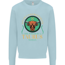 The Power of a Taurus Woman Star Sign Mens Sweatshirt Jumper Light Blue