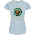 The Power of a Taurus Woman Star Sign Womens Petite Cut T-Shirt Light Blue