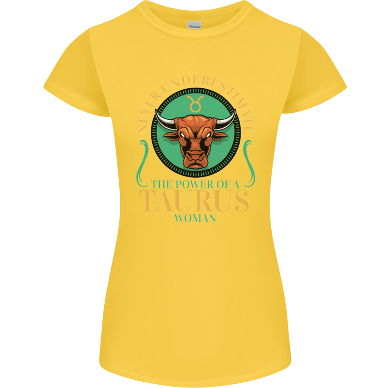 The Power of a Taurus Woman Star Sign Womens Petite Cut T-Shirt Yellow