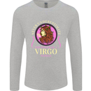 The Power of a Virgo Woman Star Sign Mens Long Sleeve T-Shirt Sports Grey