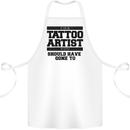 The Tattoo Artist You Should Have Gone to Cotton Apron 100% Organic White