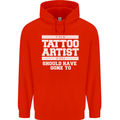 The Tattoo Artist You Should Have Gone to Mens 80% Cotton Hoodie Bright Red