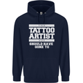 The Tattoo Artist You Should Have Gone to Mens 80% Cotton Hoodie Navy Blue