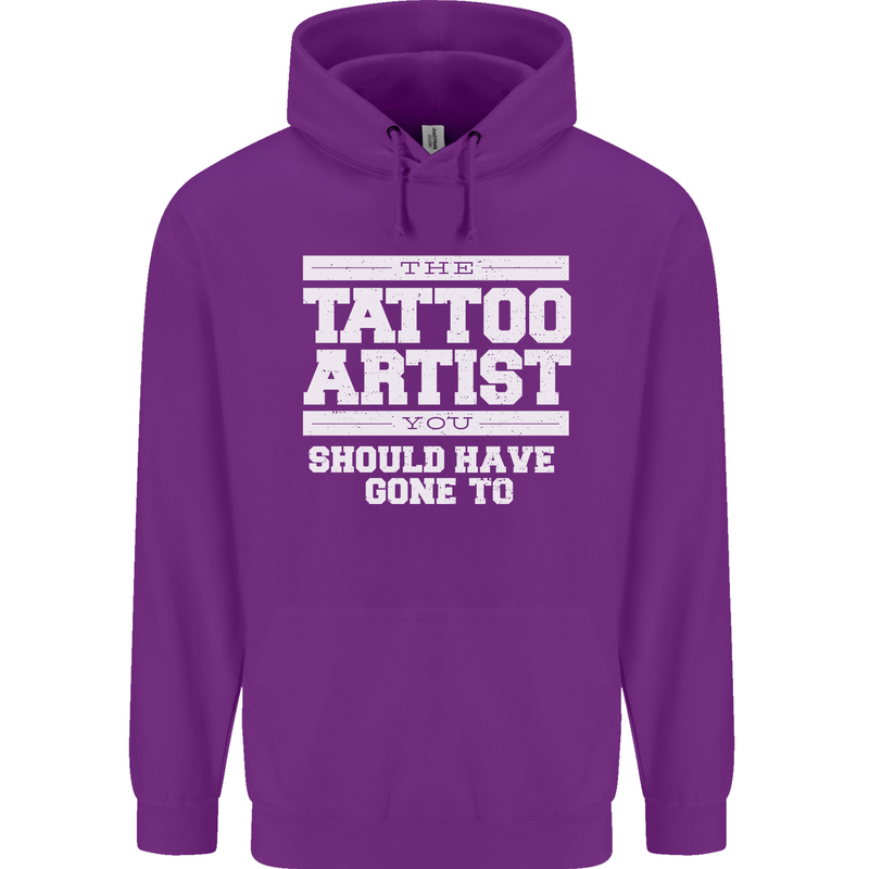The Tattoo Artist You Should Have Gone to Mens 80% Cotton Hoodie Purple