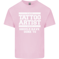 The Tattoo Artist You Should Have Gone to Mens Cotton T-Shirt Tee Top Light Pink