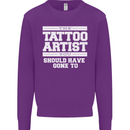 The Tattoo Artist You Should Have Gone to Mens Sweatshirt Jumper Purple