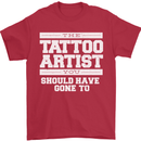 The Tattoo Artist You Should Have Gone to Mens T-Shirt Cotton Gildan Red