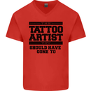 The Tattoo Artist You Should Have Gone to Mens V-Neck Cotton T-Shirt Red