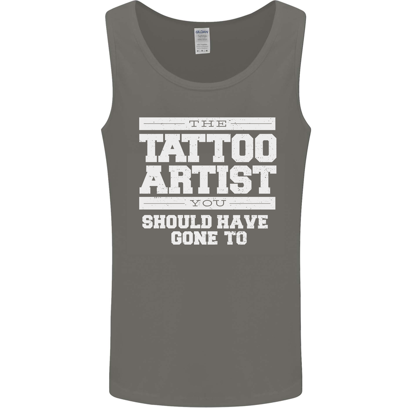 The Tattoo Artist You Should Have Gone to Mens Vest Tank Top Charcoal