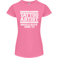 The Tattoo Artist You Should Have Gone to Womens Petite Cut T-Shirt Azalea