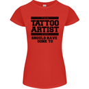 The Tattoo Artist You Should Have Gone to Womens Petite Cut T-Shirt Red
