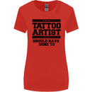 The Tattoo Artist You Should Have Gone to Womens Wider Cut T-Shirt Red