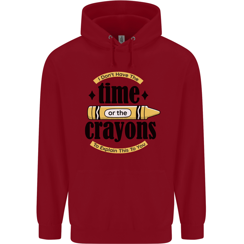 The Time or Crayons Funny Sarcastic Slogan Childrens Kids Hoodie Red