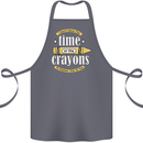 The Time or Crayons Funny Sarcastic Slogan Cotton Apron 100% Organic Steel