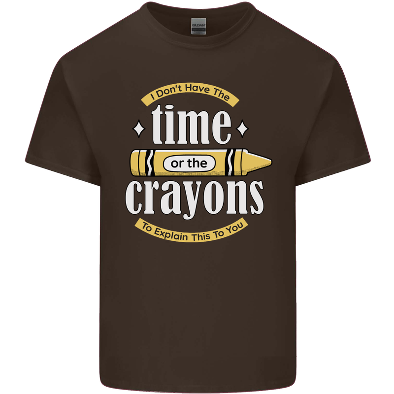 The Time or Crayons Funny Sarcastic Slogan Kids T-Shirt Childrens Chocolate