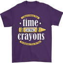 The Time or Crayons Funny Sarcastic Slogan Mens T-Shirt Cotton Gildan Purple