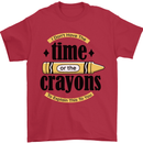 The Time or Crayons Funny Sarcastic Slogan Mens T-Shirt Cotton Gildan Red