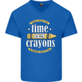 The Time or Crayons Funny Sarcastic Slogan Mens V-Neck Cotton T-Shirt Royal Blue