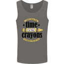 The Time or Crayons Funny Sarcastic Slogan Mens Vest Tank Top Charcoal