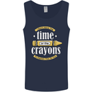 The Time or Crayons Funny Sarcastic Slogan Mens Vest Tank Top Navy Blue