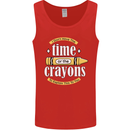 The Time or Crayons Funny Sarcastic Slogan Mens Vest Tank Top Red