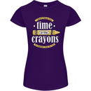 The Time or Crayons Funny Sarcastic Slogan Womens Petite Cut T-Shirt Purple