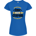 The Time or Crayons Funny Sarcastic Slogan Womens Petite Cut T-Shirt Royal Blue