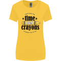 The Time or Crayons Funny Sarcastic Slogan Womens Wider Cut T-Shirt Yellow