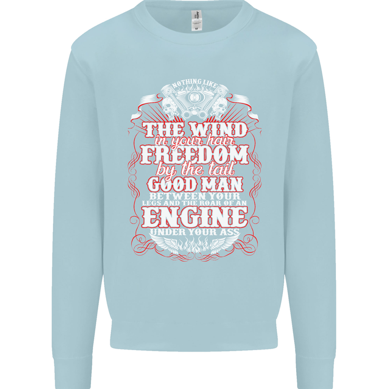 The Wind In Your Hair Funny Biker Motorbike Mens Sweatshirt Jumper Light Blue