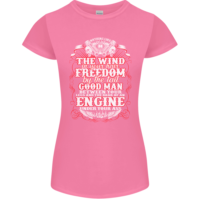 The Wind In Your Hair Funny Biker Motorbike Womens Petite Cut T-Shirt Azalea