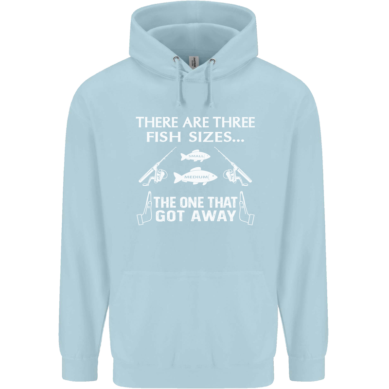 There Are Three Fish Sizes Funny Fishing Childrens Kids Hoodie Light Blue