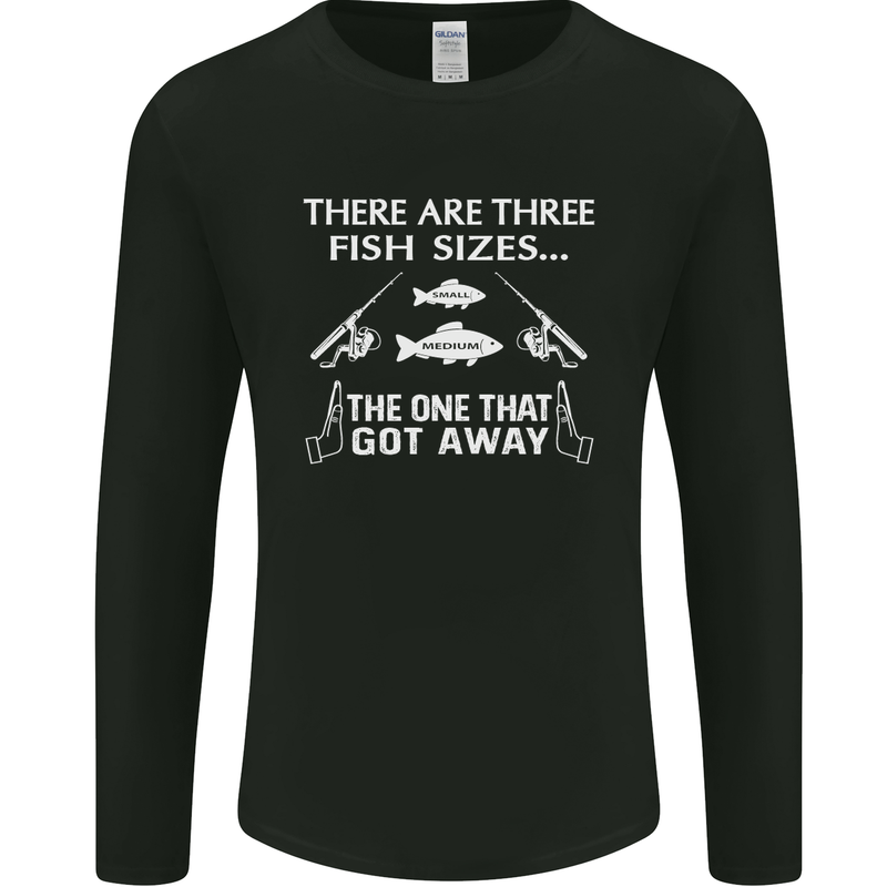 There Are Three Fish Sizes Funny Fishing Mens Long Sleeve T-Shirt Black