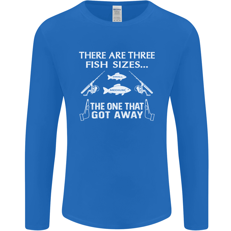 There Are Three Fish Sizes Funny Fishing Mens Long Sleeve T-Shirt Royal Blue