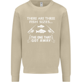 There Are Three Fish Sizes Funny Fishing Mens Sweatshirt Jumper Sand
