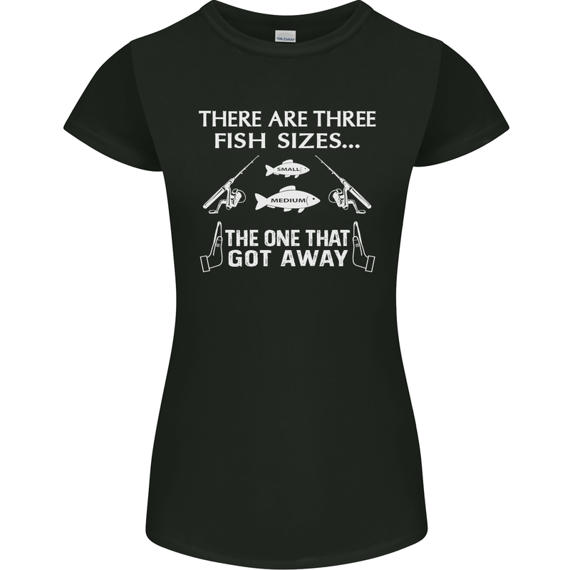 There Are Three Fish Sizes Funny Fishing Womens Petite Cut T-Shirt Black