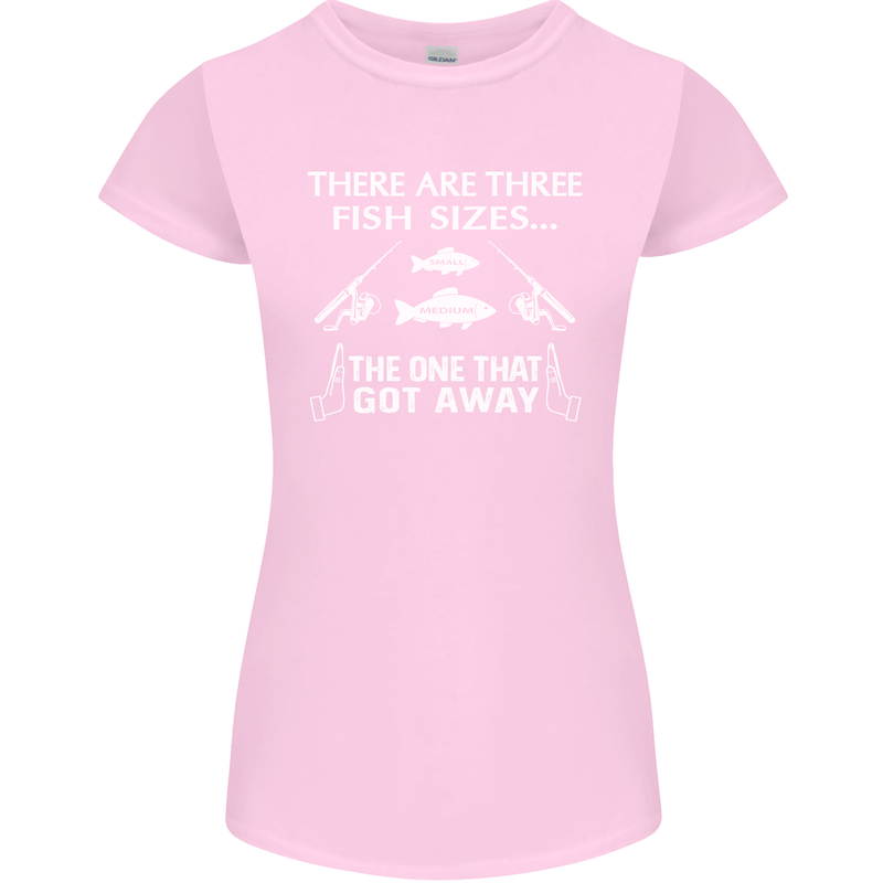 There Are Three Fish Sizes Funny Fishing Womens Petite Cut T-Shirt Light Pink