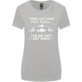 There Are Three Fish Sizes Funny Fishing Womens Wider Cut T-Shirt Sports Grey