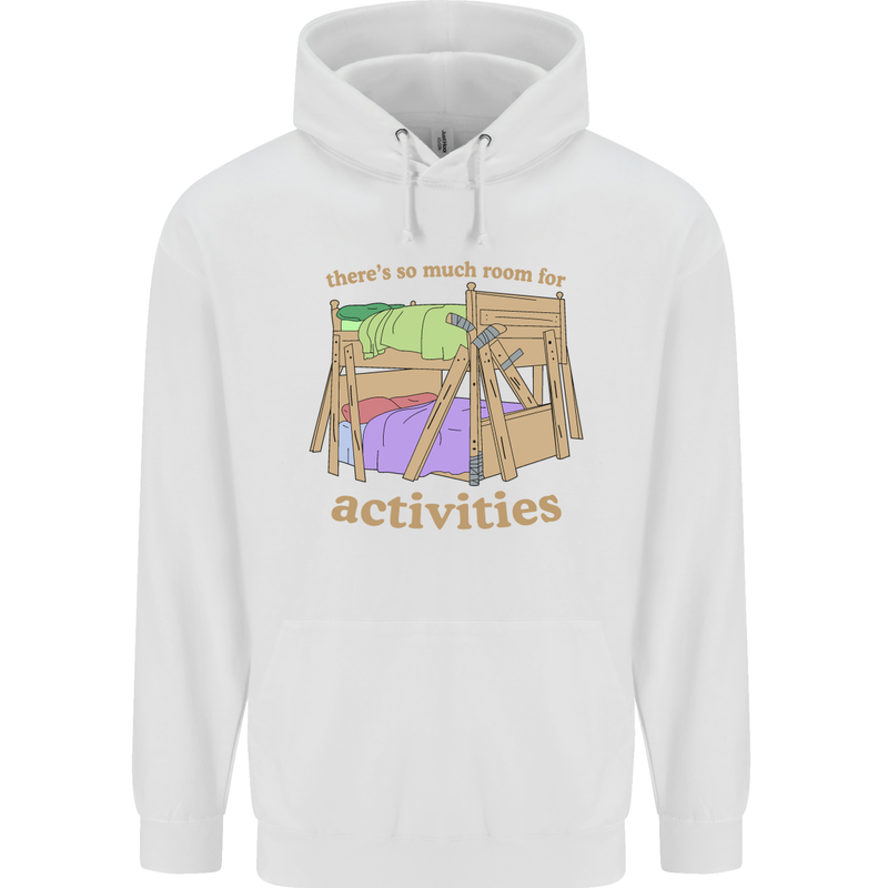 There's So Much Room for Activities Childrens Kids Hoodie White