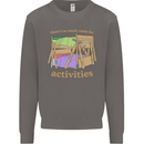 There's So Much Room for Activities Mens Sweatshirt Jumper Charcoal