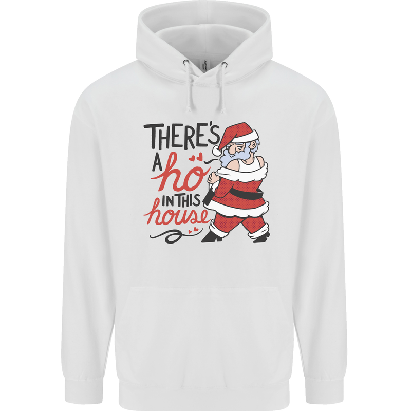 There's a Ho In This House Funny Christmas Childrens Kids Hoodie White