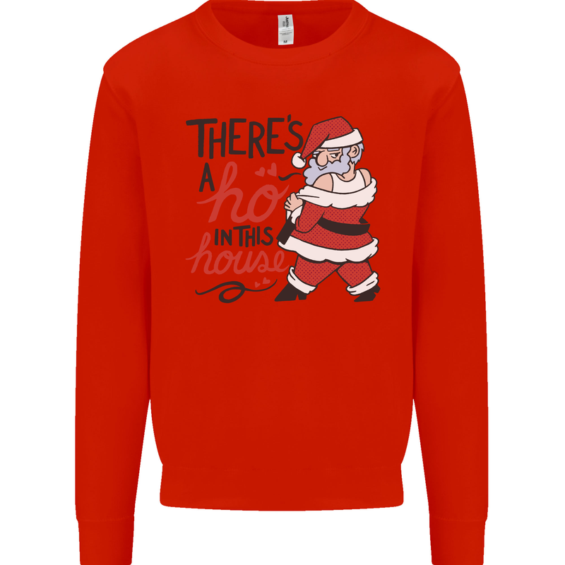 There's a Ho In This House Funny Christmas Mens Sweatshirt Jumper Bright Red