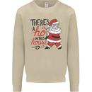 There's a Ho In This House Funny Christmas Mens Sweatshirt Jumper Sand