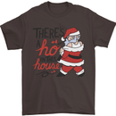 There's a Ho In This House Funny Christmas Mens T-Shirt Cotton Gildan Dark Chocolate