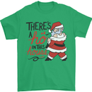 There's a Ho In This House Funny Christmas Mens T-Shirt Cotton Gildan Irish Green