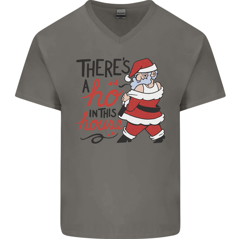 There's a Ho In This House Funny Christmas Mens V-Neck Cotton T-Shirt Charcoal