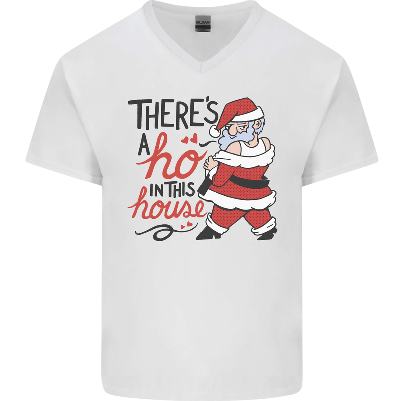 There's a Ho In This House Funny Christmas Mens V-Neck Cotton T-Shirt White