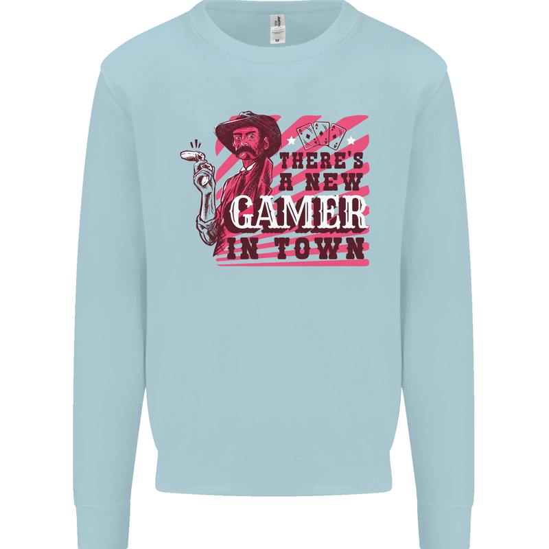 There's a New Gamer in Town Gaming Mens Sweatshirt Jumper Light Blue