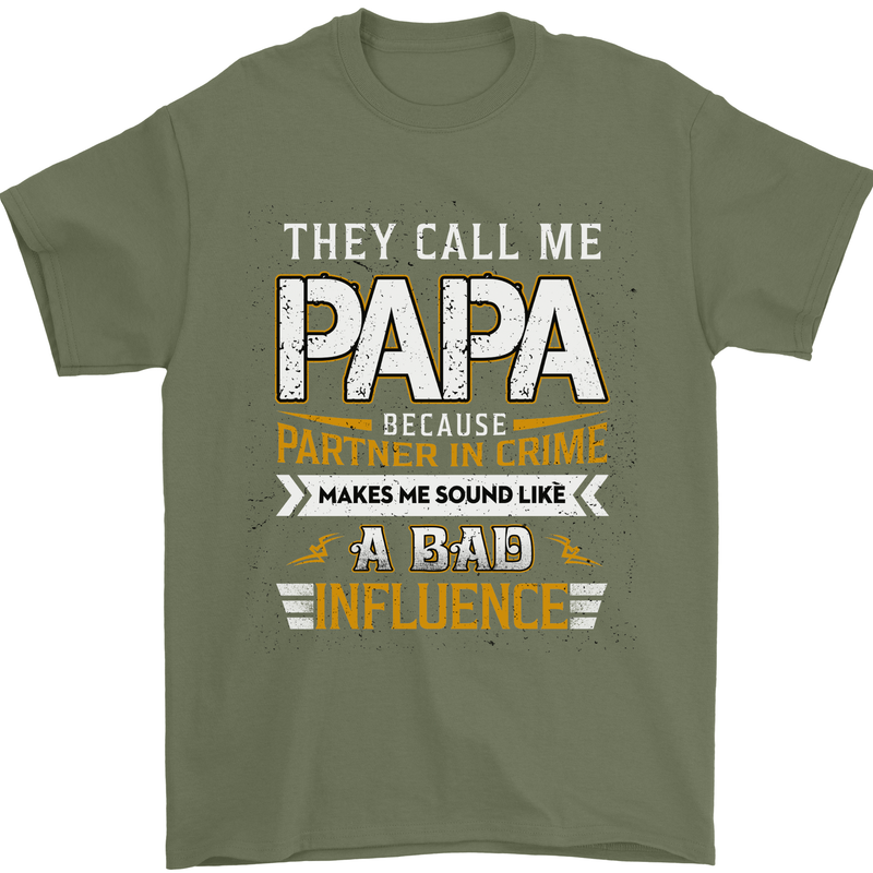 They Call Me Papa Funny Father's Day Mens T-Shirt Cotton Gildan Military Green